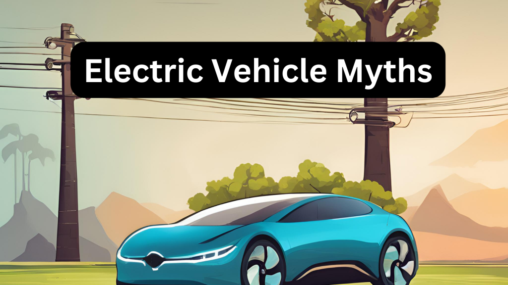 Electric-Vehicle-Myths